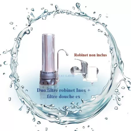 Filtre eau robinet Inox et son filtre douche EX 